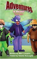 Adventures in Recess