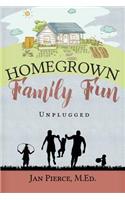 Homegrown Family Fun