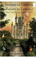 Journey to Lemuria & Return to Lemuria: The Cole Twins Saga 3 & 4