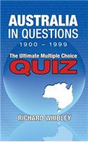 Australia in Questions, 1900 - 1999
