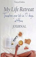 My Life Retreat Journal