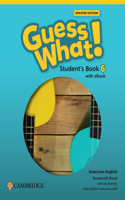 Guess What! American English Level 6 Student's Book with eBook Updated