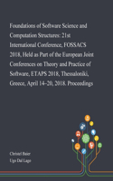 Foundations of Software Science and Computation Structures: 21st International Conference, FOSSACS 2018, Held as Part of the European Joint Conferences on Theory and Practice of Software, ETAPS 2018, Thessalo