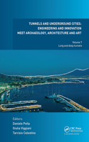 Tunnels and Underground Cities. Engineering and Innovation Meet Archaeology, Architecture and Art