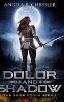 Dolor and Shadow (Tales of the Drui Book 1)