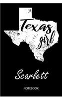 Texas Girl - Scarlett - Notebook