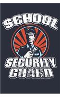 School Security Guard