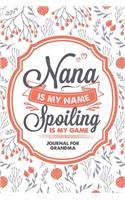 Nana Is My Name Spoiling Is My Game
