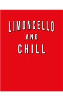 Limoncello And Chill