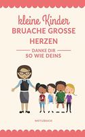 Kleine Menschen Brauchen Große Herzen So Wie Deins Danke Dir Notizbuch