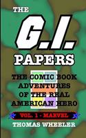 G.I. Papers - Volume 1