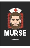 Murse Notebook: Lined Journal for Male Nurse and Medicine Fans - Paperback, Diary Gift for Men, Women and Children