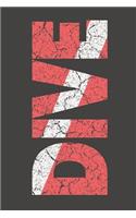 Dive: Scuba Dive Log Book 100 Dives (6 X 9)