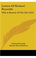 Letters Of Richard Reynolds