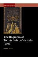 Requiem of Tomás Luis de Victoria (1603)