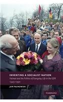 Inventing a Socialist Nation