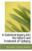 A Statistical Inquiry Into the Nature and Treatment of Epilepsy