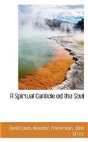Spirtual Canticle Od the Soul