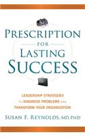 Prescription for Lasting Success