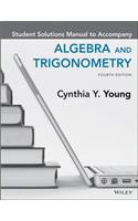 Algebra and Trigonometry, 4e Student Solutions Manual
