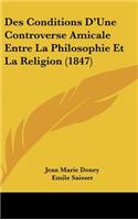 Des Conditions D'Une Controverse Amicale Entre La Philosophie Et La Religion (1847)