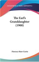 The Earl's Granddaughter (1900)