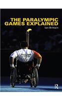 The Paralympic Games Explained