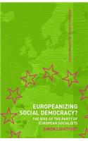 Europeanizing Social Democracy?