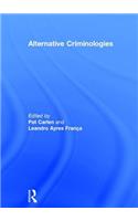 Alternative Criminologies