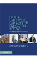 Ethical Leadership for a Better Education System