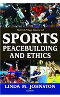 Sports, Peacebuilding and Ethics