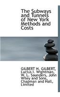The Subways and Tunnels of New York Methods and Costs