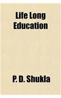 Life Long Education