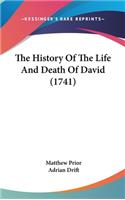 The History of the Life and Death of David (1741)
