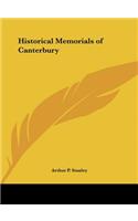 Historical Memorials of Canterbury
