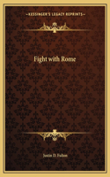Fight with Rome