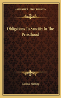 Obligations To Sanctity In The Priesthood