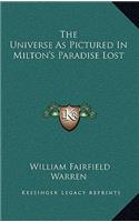 The Universe as Pictured in Milton's Paradise Lost