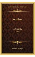 Jonathan: A Tragedy (1902)(English)