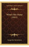 What's-His-Name (1911)