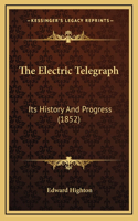 The Electric Telegraph