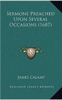 Sermons Preached Upon Several Occasions (1687)