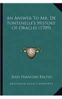 An Answer To Mr. De Fontenelle's History Of Oracles (1709)