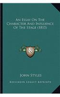 Essay on the Character and Influence of the Stage (1815)