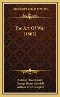 Art Of War (1862)