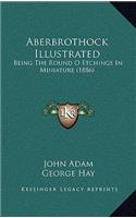 Aberbrothock Illustrated