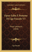 Opere Edite E Postume Di Ugo Foscolo V3