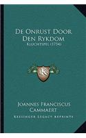 De Onrust Door Den Rykdom