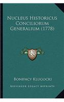 Nucleus Historicus Conciliorum Generalium (1778)
