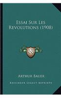 Essai Sur Les Revolutions (1908)